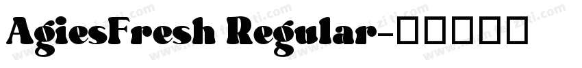 AgiesFresh Regular字体转换